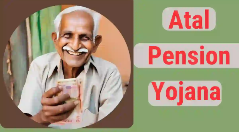 Atal Pension Yojana, highlighting monthly pension amounts and contribution rates."